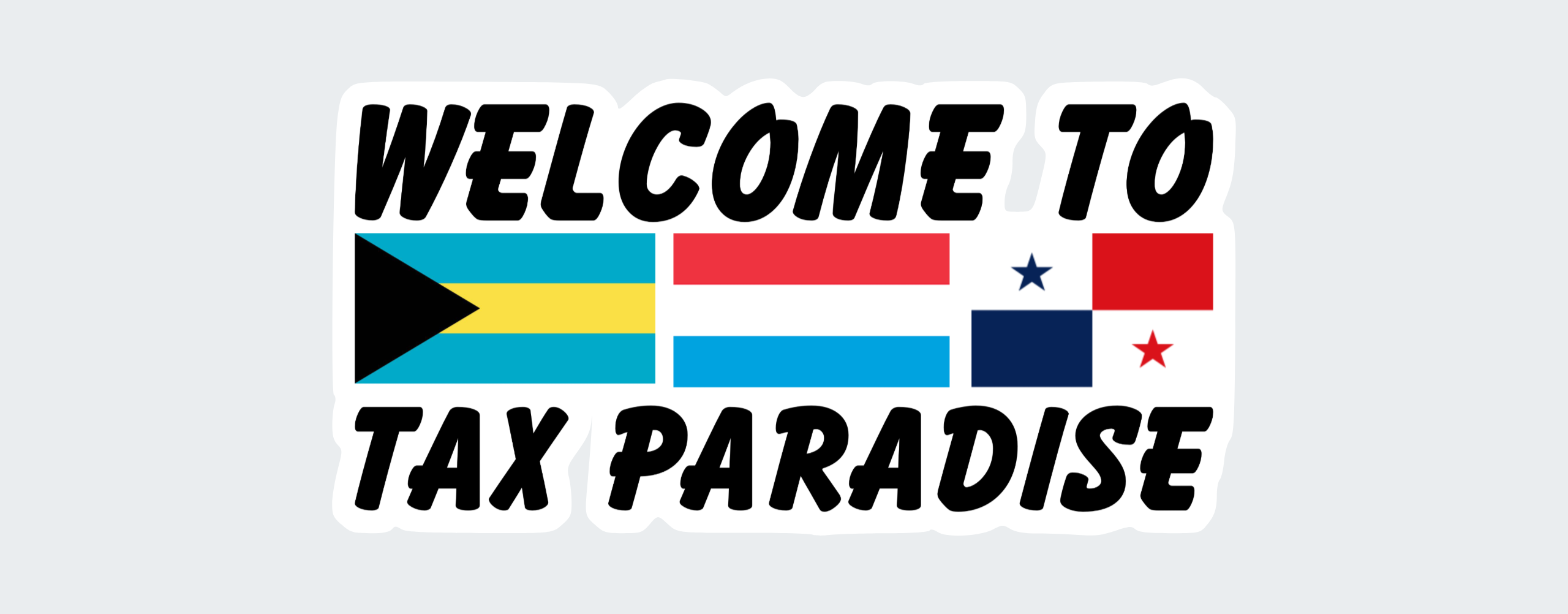 Welcome to tax paradise